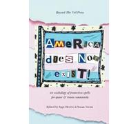 Beyond The Veil Press America Does Not Exist (Tascabile)