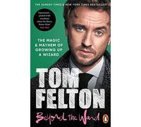 Beyond the Wand: The Magic and Mayhem of Growing Up a Wizard