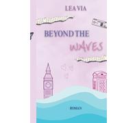 Beyond the Waves: 1