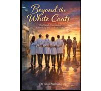 BEYOND THE WHITE COATS
