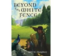Beyond the White Fence (Tascabile)