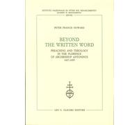 Beyond the Written World. Preaching and Theology in the Florence of Archibishop