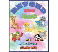Beyond the zoo: The animal mashup coloring book