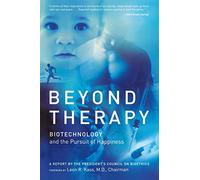 Leon Kass Beyond Therapy (Tascabile)