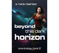 Beyond This Dark Horizon