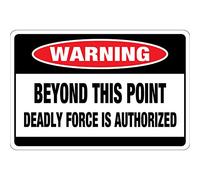 Beyond This Point Deadly Force is Authorized OSHA - Adesivo in vinile, 20,3 cm