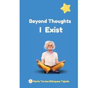 Beyond Thought I Exist