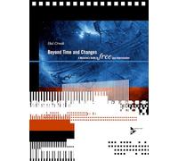 Beyond Time and Changes: A Musician's Guide to Free Jazz Improvisation