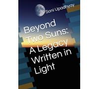 Beyond Two Suns: A Legacy Written in Light