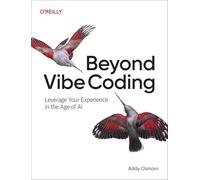 Beyond Vibe Coding: The Future of Programming; Leveraging Your Experience in the Age of Ai-assisted Coding