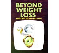 Beyond Weight Loss