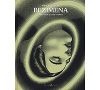 Bezimena. Anatomia di uno stupro