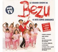 Bezu - Le Grand Show De Bezu