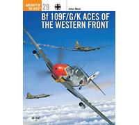 Bf 109 F/G/K Aces of the Western Front: No. 29