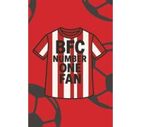 BFC Number One Fan Notebook: Red & White Bee Football Notebook | A5 Lined Journal | 100 Pages | Paperback | Gift for Supporters