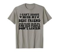BFF Sarcastic Old People Don’t Listen Best Friend Matching Maglietta