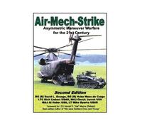 BG (R) Huba Wass de Czege LTC Richard D Liebert USAR Air-Mech-Strike (Tascabile)