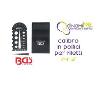 BGS74248 CALIBRO PER FILETTI, IN POLLICI,1/4-2" BGS TECHNIC