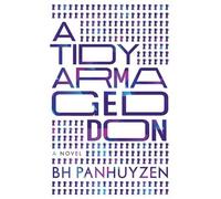 BH Panhuyzen A Tidy Armageddon (Tascabile)