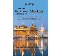 Bhag Bhullar The Sikh Holy Scripture Teachings for Mankind (Copertina rigida)