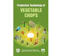 Bhag Chand Shivran Nikhil Tha Production Technology of Vegetable Cr (Tascabile)
