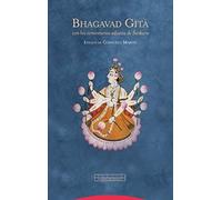 Bhagavad Gita: con los comentarios advaita de Sankara