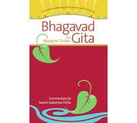 Bhagavad Gita for Modern Times: Secrets to Attaining Peace & Harmony