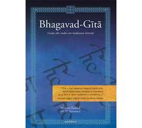 Bhagavad-Gita. Guida allo studio con traduzione letterale