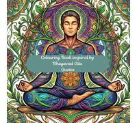 Bhagavad Gita inspired Coloring Book: Inspirational Quotes with Mindful Art Pages