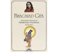 Bhagavad Gita. Interpretazione Spirituale. Vol. 3 - [Vidyananda]