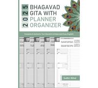 BHAGAVAD GITA with 2025 Planner Organizer | 7” x 10” Standard Diary Size: With Complete & Authentic Text of BHAGAVAD GITA (Sanskrit & Elaborated Easy English)