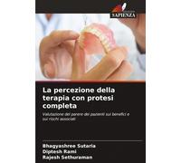 Bhagyashree Sutaria Diptesh Rami R La percezione della terapia con (Tascabile)