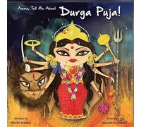 Bhakti Mathur Amma Tell Me about Durga Puja (Tascabile) Amma Tell Me