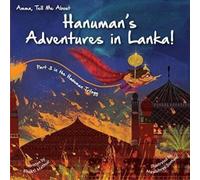 Bhakti Mathur Amma Tell Me about Hanuman's Adventures in Lanka (Tascabile)