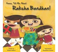 Bhakti Mathur Amma Tell Me about Raksha Bandhan (Tascabile) Amma Tell Me