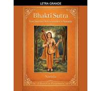 Bhakti Sutra: Los Sutras Devocionales de Narada