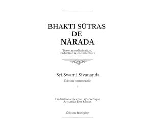 Bhakti Sūtras de Nārada, de Sri Swami Sivananda: Traduction et lecture ayurvédique Armanda Dos Santos