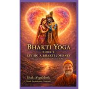 Bhakti Yoga: Book 2