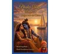 Bhakti Yoga: Book 3