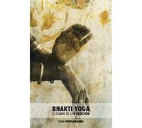 Bhakti yoga: el camino de la devoción - Swami Vivekananda