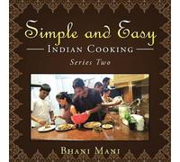 Bhani Mani Simple and Easy Indian Cooking (Tascabile)