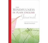 Bhante Henepola Gunaratana Mindfulness in Plain English Journal (Tascabile)