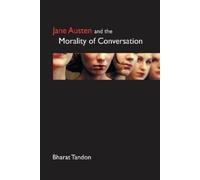 Bharat Tandon Jane Austen and the Morality of Conversation (Copertina rigida)