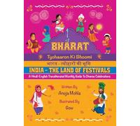 Bharat - Tyohaaron Ki Bhoomi (India - The Land of Festivals): A Hindi-English Transliterated Monthly Guide to Diverse Celebrations