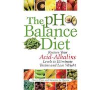 Bharti Vyas Suzanne Le Quesne The pH Balance Diet (Tascabile)