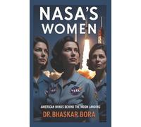 Bhaskar Bora NASA's Women (Tascabile) America
