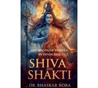 Bhaskar Bora Shiva and Shakti (Tascabile)