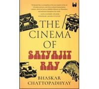 Bhaskar Chattopadhyay The Cinema of Satyajit Ray (Tascabile)