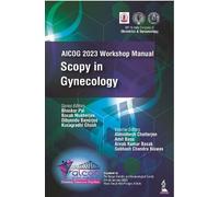 Bhaskar Pal Basab Mukherjee Dibyendu Bane AICOG 2023 Workshop Manual (Tascabile)