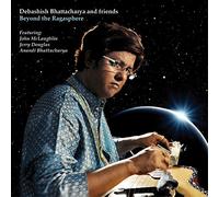 Bhattacharya Debashi - Beyond The Ragasphere